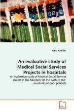 evaluative study of Medical Social Services Projects in hospitals