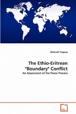 Ethio-Eritrean Boundary Conflict