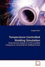 Temperature Controlled Welding Simulation
