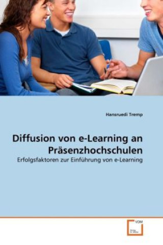 Diffusion von e-Learning an Präsenzhochschulen
