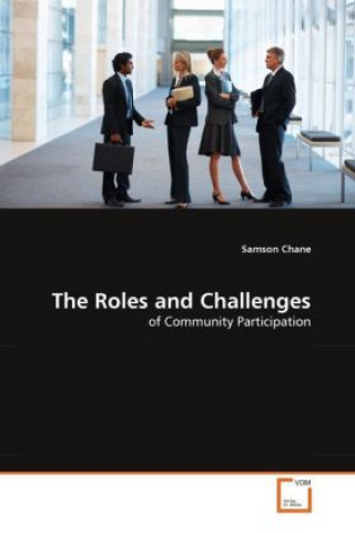 The Roles and Challenges