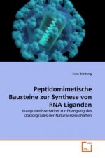 Peptidomimetische Bausteine zur Synthese von RNA-Liganden