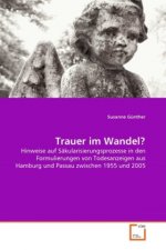 Trauer im Wandel?