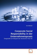 Corporate Social Responsibility in der Unternehmenspraxis