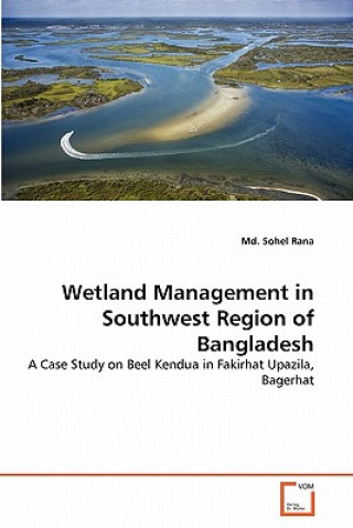 Wetland Management in Southwest Region of Bangladesh