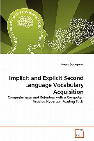 Implicit and Explicit Second Language Vocabulary Acquisition