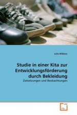 Studie in einer Kita zur Entwicklungsförderung durch Bekleidung