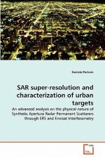 SAR super-resolution and characterization of urban targets