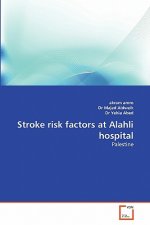 Stroke Risk Factors at Alahli Hospital