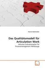Das Qualitätsmodell für Articulation Work