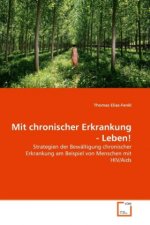 Mit chronischer Erkrankung - Leben!