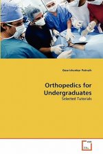 Orthopedics for Undergraduates