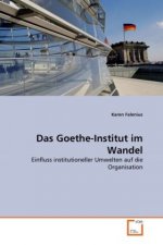 Das Goethe-Institut im Wandel