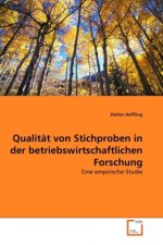 Qualität von Stichproben in der betriebswirtschaftlichen Forschung