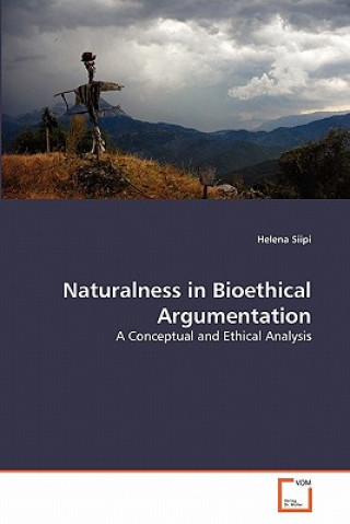 Naturalness in Bioethical Argumentation