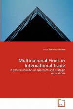Multinational Firms in International Trade
