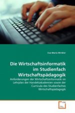 Die Wirtschaftsinformatik im Studienfach Wirtschaftspädagogik