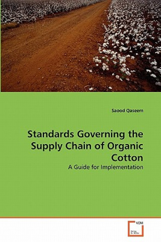 Standards Governing the Supply Chain of Organic Cotton