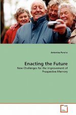 Enacting the Future