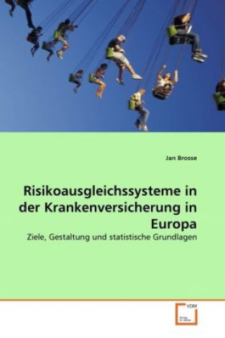 Risikoausgleichssysteme in der Krankenversicherung in Europa