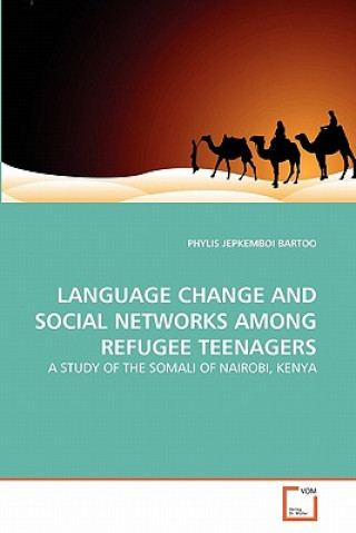Language Change and Social Networks Among Refugee Teenagers