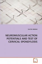 Neuromuscular Action Potentials and Test of Cervical Spondylosis