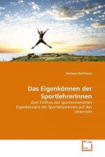 Das Eigenkönnen der SportlehrerInnen