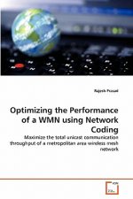 Optimizing the Performance of a WMN using Network Coding