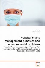 Hospital Waste Management practices and environmental problems