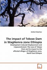 impact of Tekeze Dam in WagHemra zone Ethiopia