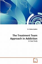 Treatment Team Approach in Addiction