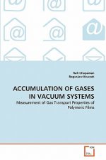 Accumulation of Gases in Vacuum Systems