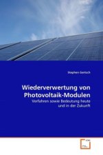 Wiederverwertung von Photovoltaik-Modulen