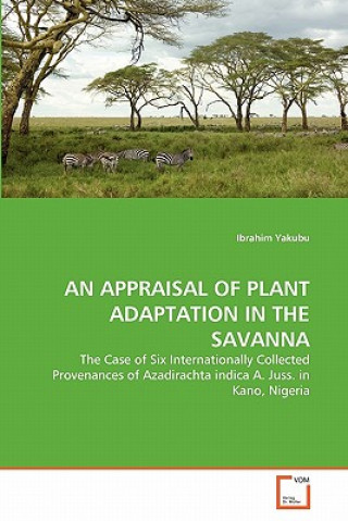 Appraisal of Plant Adaptation in the Savanna