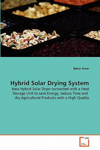 Hybrid Solar Drying System