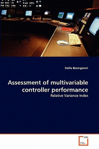 Assessment of multivariable controller performance