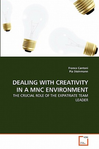 Dealing with Creativity in a Mnc Environment