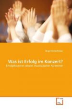 Was ist Erfolg im Konzert?