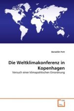 Die Weltklimakonferenz in Kopenhagen