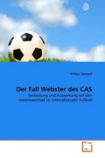 Der Fall Webster des CAS