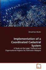 Implementation of a Coordinated Cadastral System