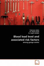 Blood lead level and associated risk factors