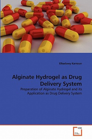 Alginate Hydrogel as Drug Delivery System