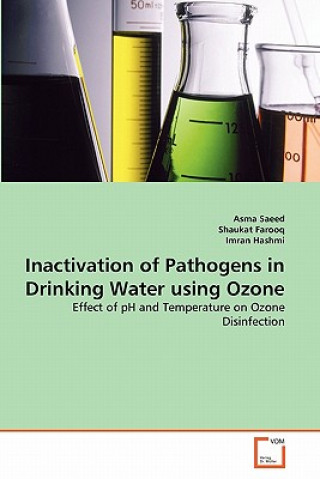 Inactivation of Pathogens in Drinking Water using Ozone