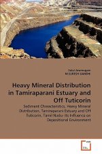 Heavy Mineral Distribution in Tamiraparani Estuary and Off Tuticorin