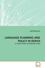 Language Planning and Policy in Kenya