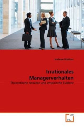 Irrationales Managerverhalten