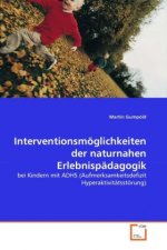 Interventionsmöglichkeiten der naturnahen Erlebnispädagogik