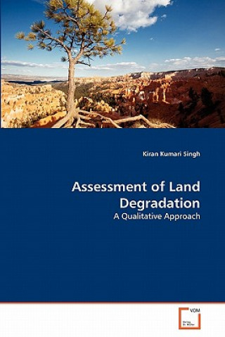 Assessment of Land Degradation