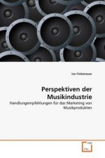 Perspektiven der Musikindustrie